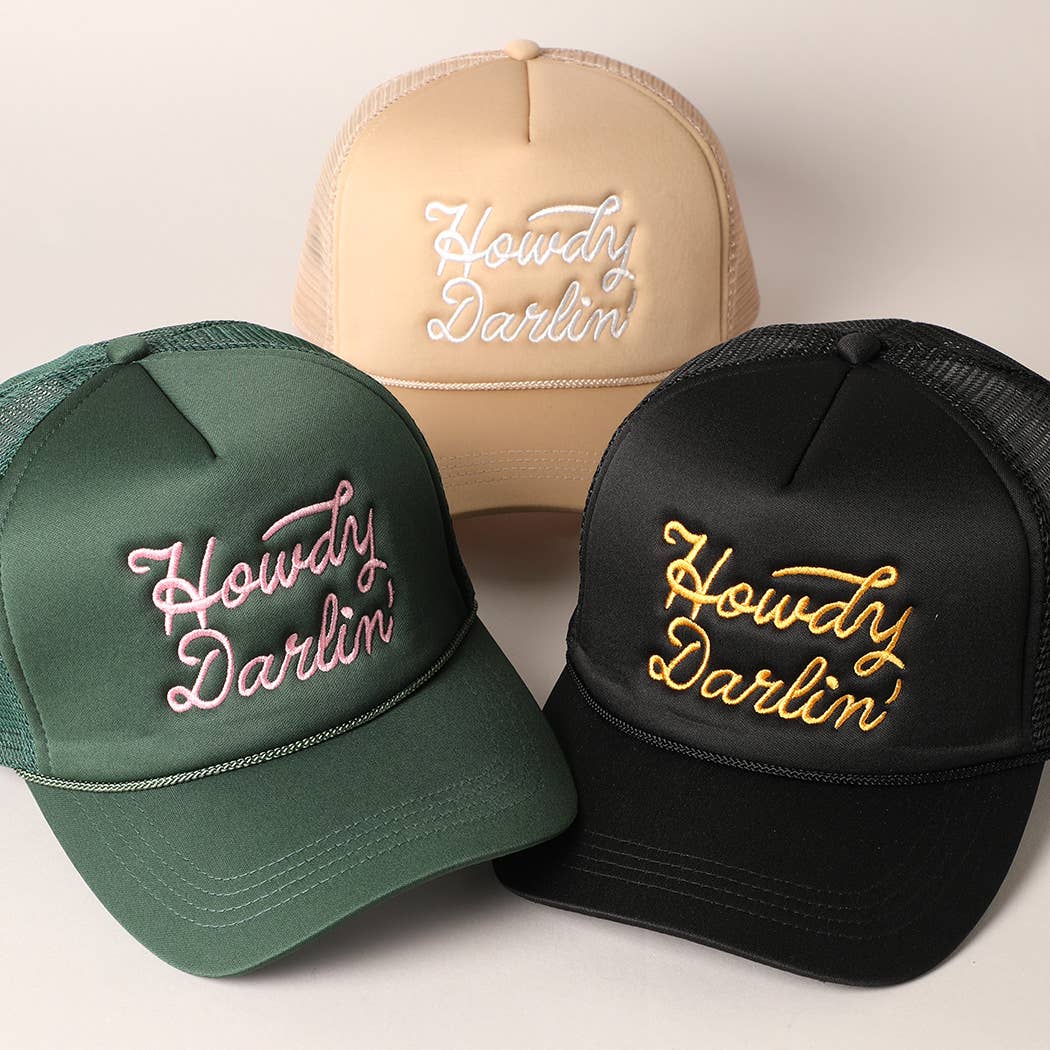 
                  
                    Howdy Darlin' Satin Embroidered Trucker Cap
                  
                