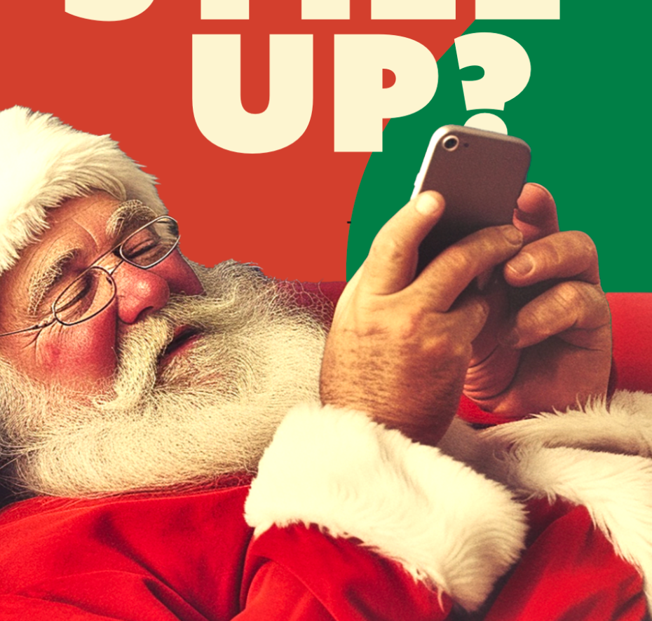 
                  
                    Still Up? Santa Holiday Greetings
                  
                