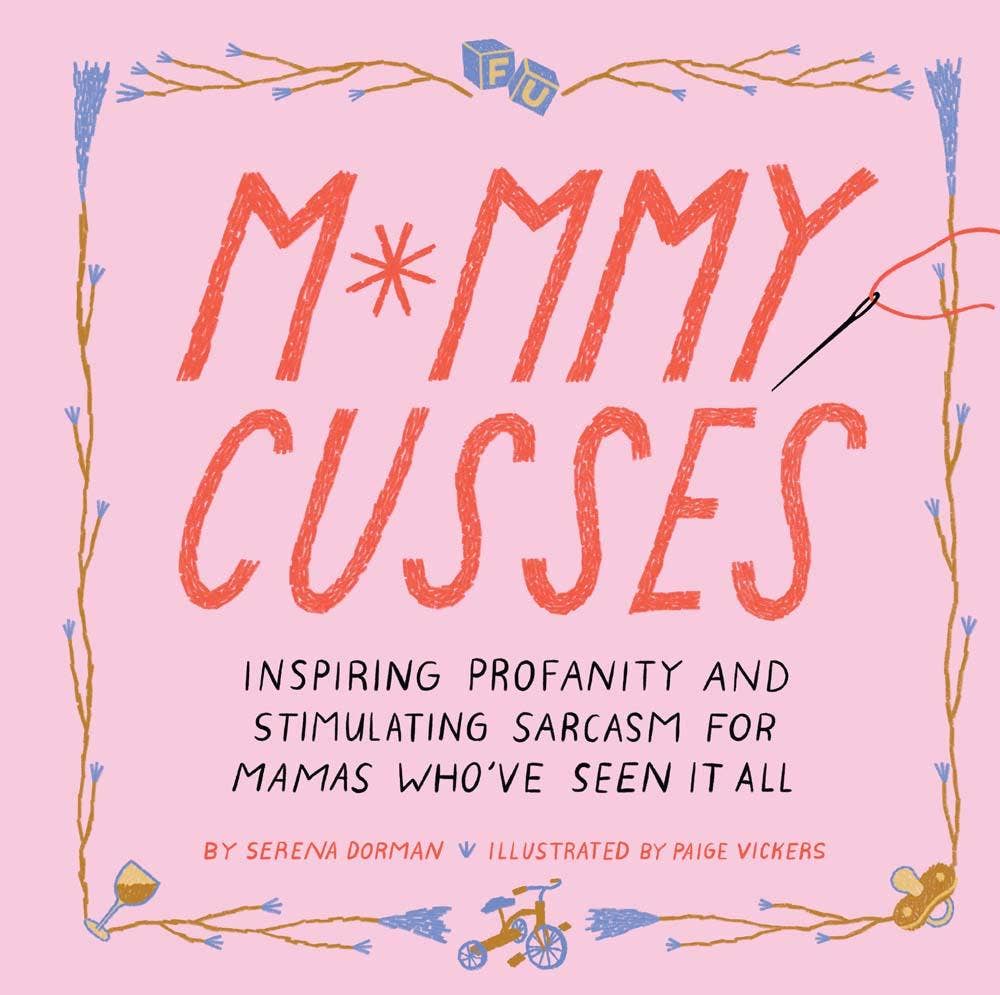 
                  
                    Mommy Cusses
                  
                