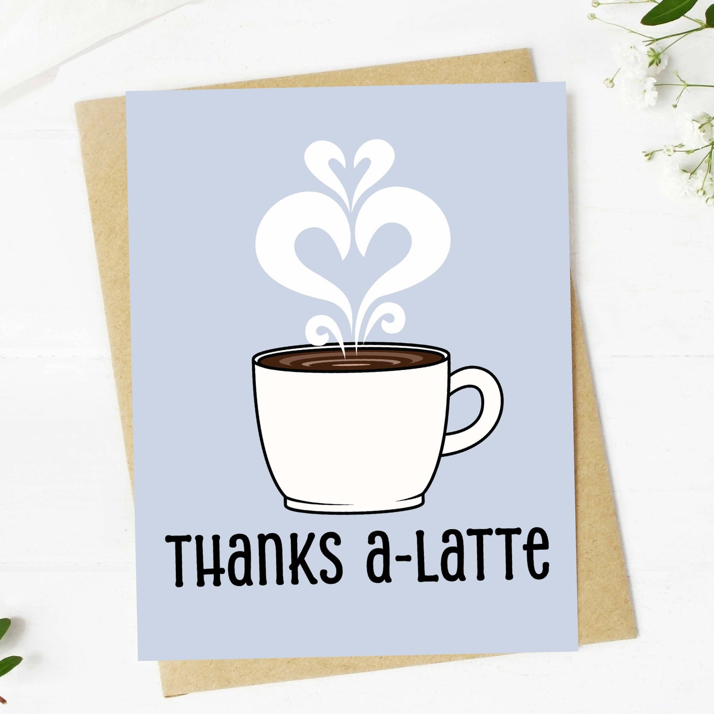 
                  
                    Thanks a-Latte Appreciation Card
                  
                