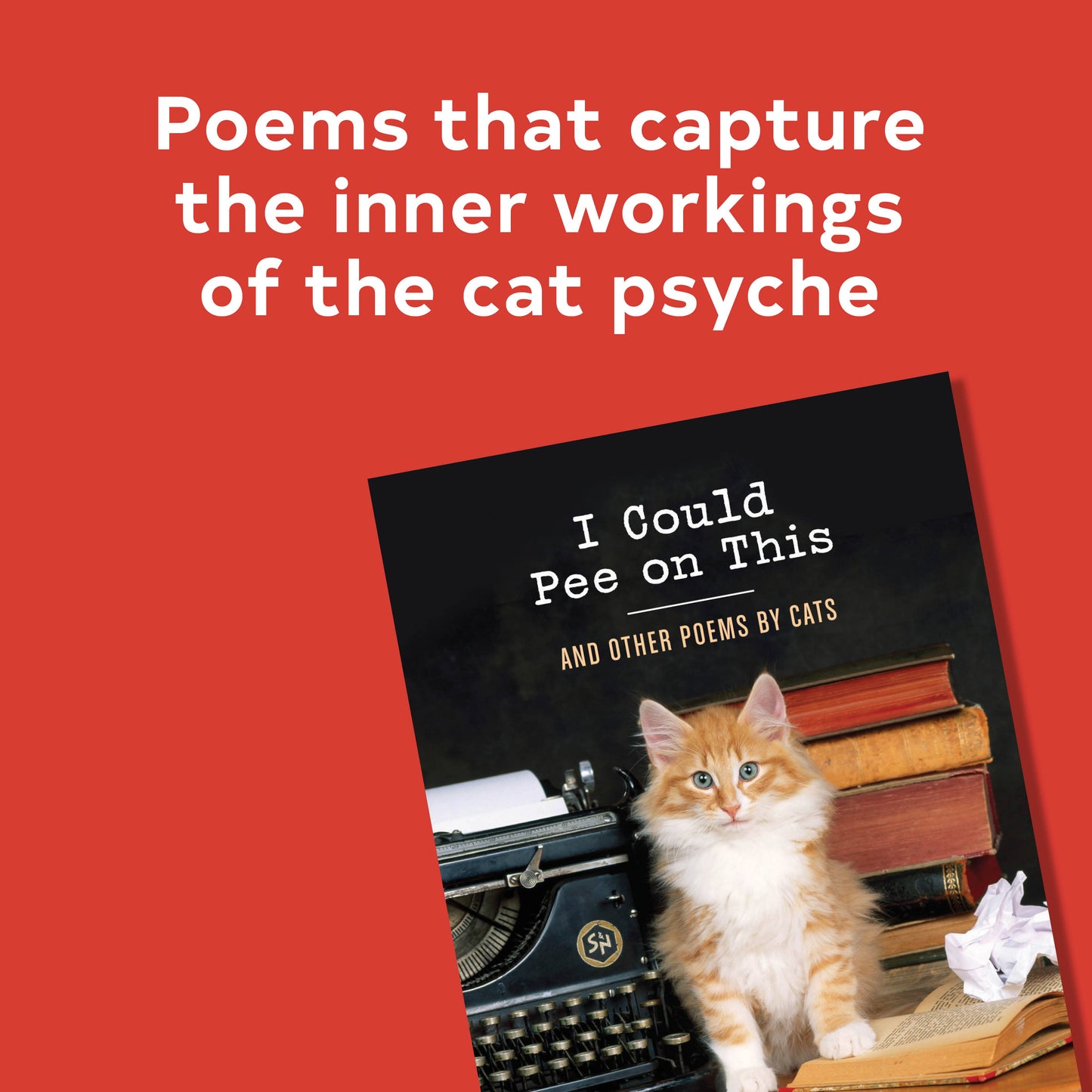 
                  
                    I Could Pee on This: A Book of Poems by Cats
                  
                