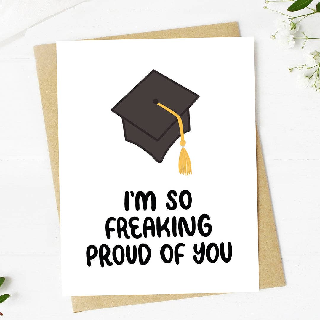
                  
                    So Freaking Proud Graduation Card
                  
                