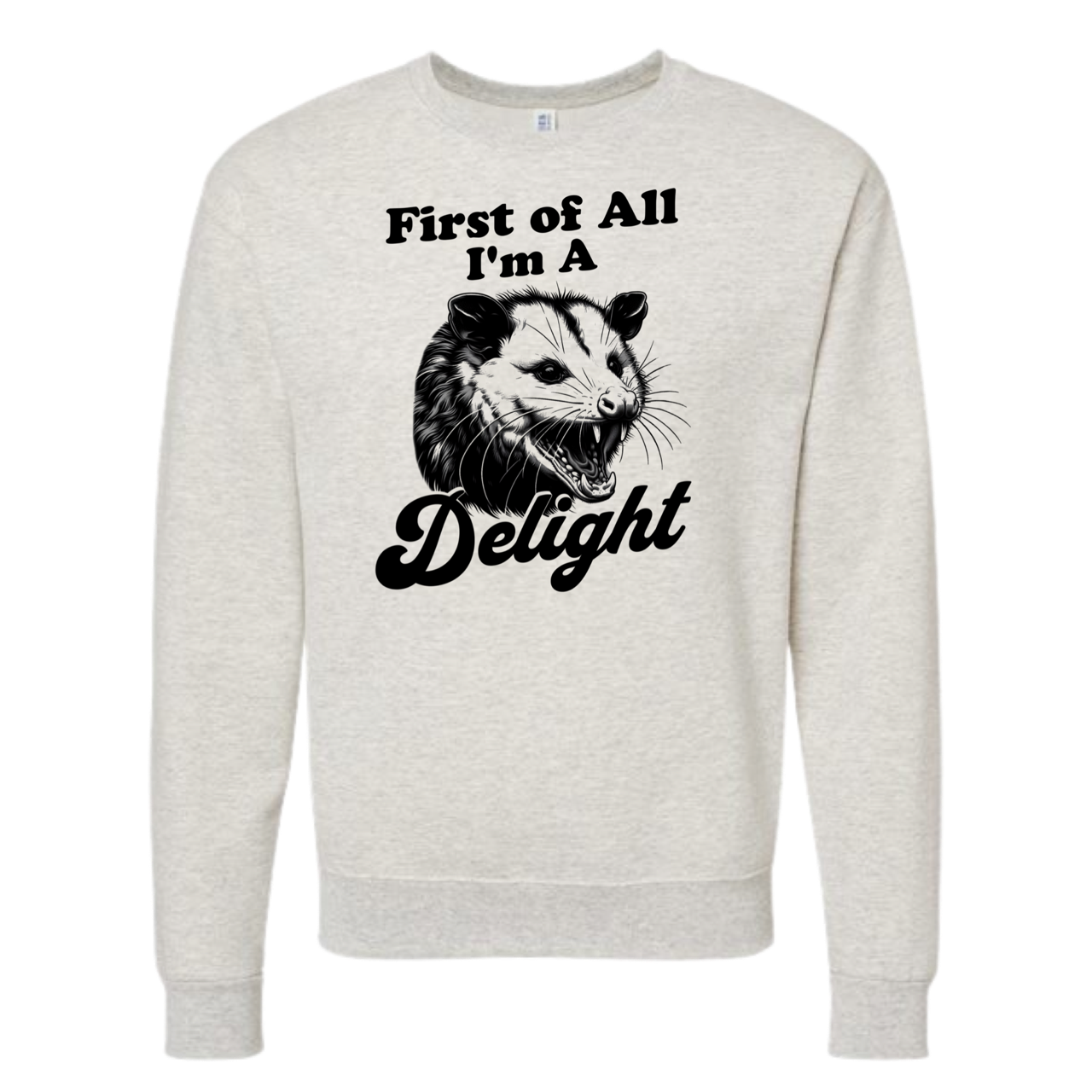 
                  
                    I'm a Delight Opossum Crewneck Sweatshirt
                  
                
