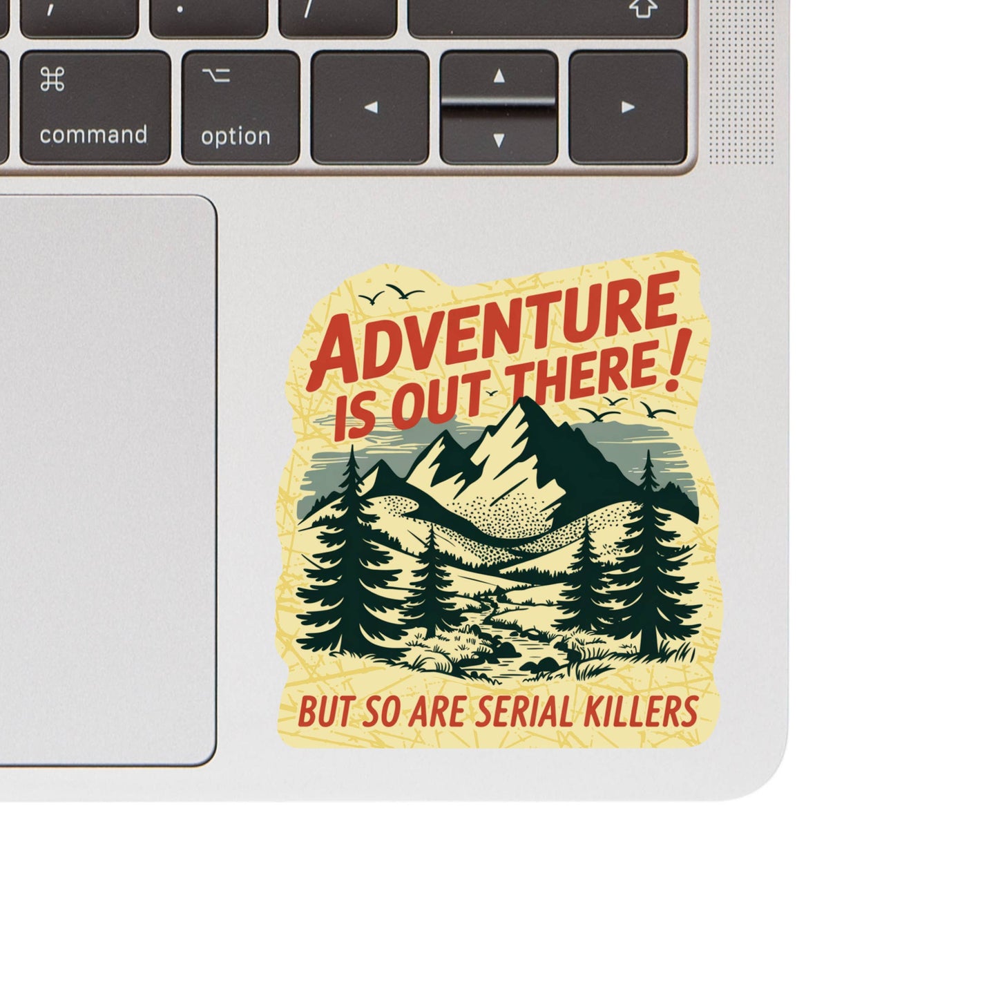 
                  
                    Cautionary Outdoor Adventures Vinyl Sticker
                  
                
