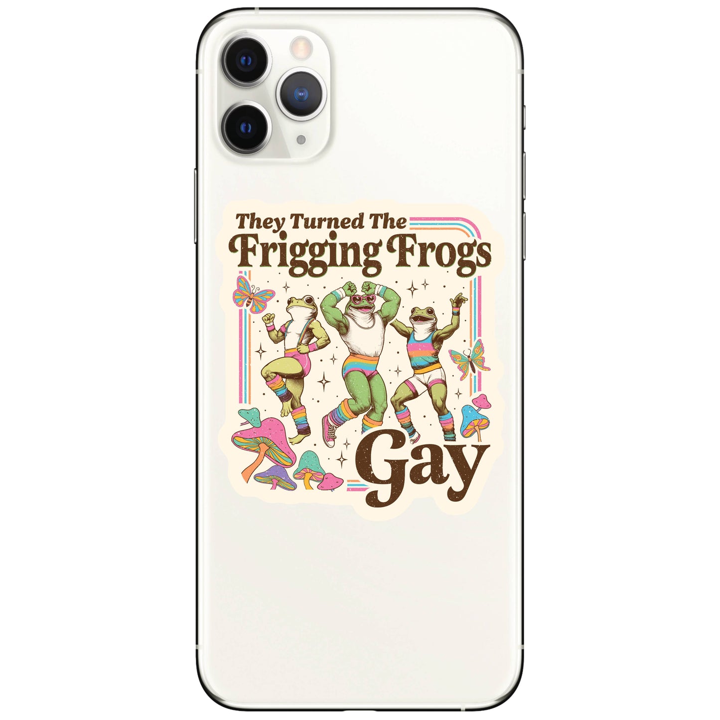 
                  
                    They Turned The Frigging Frogs Gay Vinyl Sticker
                  
                