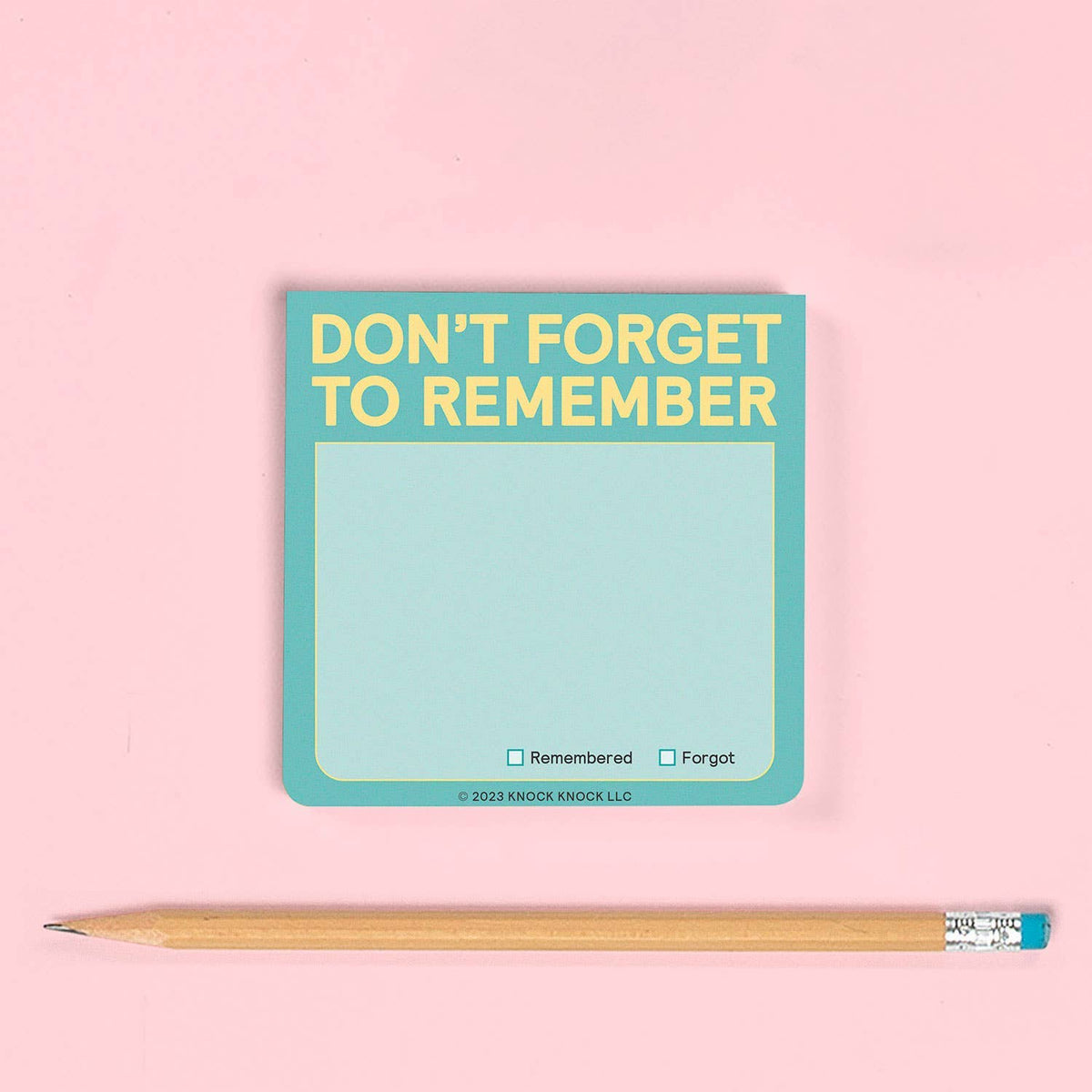 
                  
                    Don’t Forget to Remember: 3"3" Sticky Note
                  
                