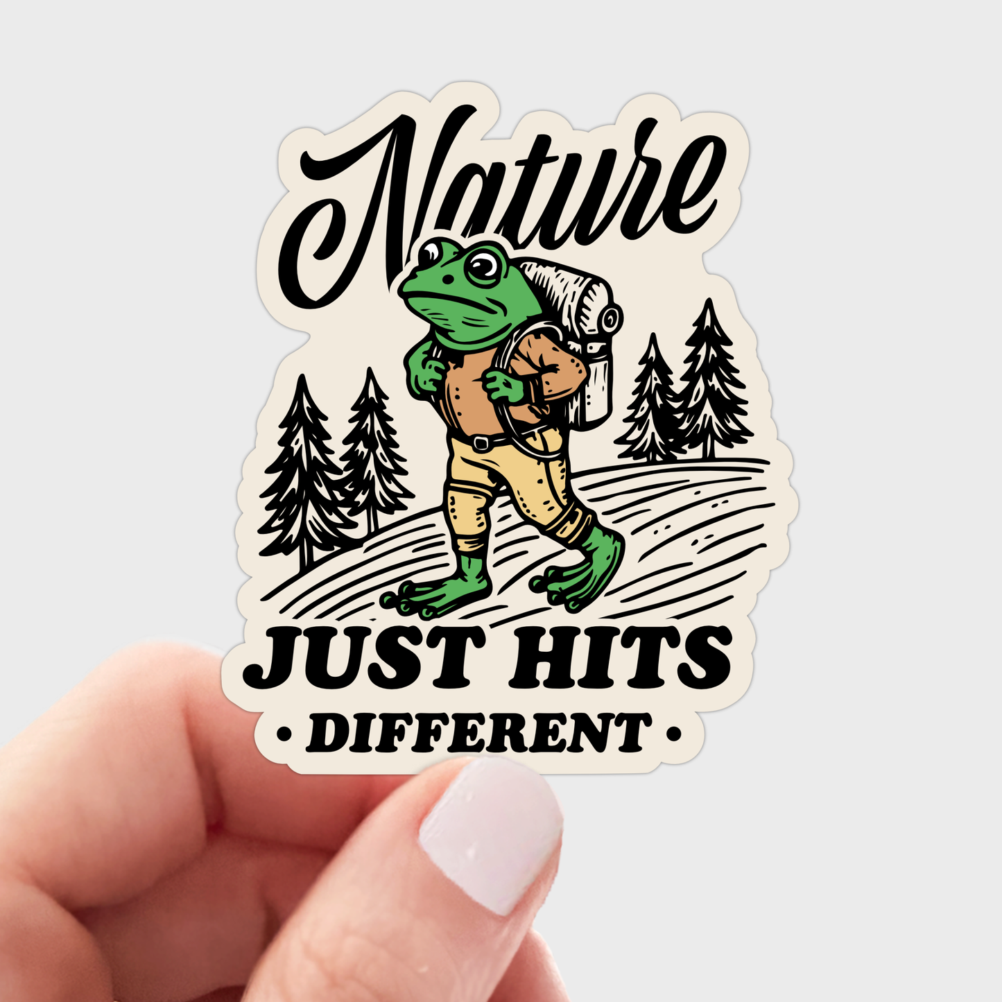 
                  
                    Nature Just Hits Different Sticker
                  
                