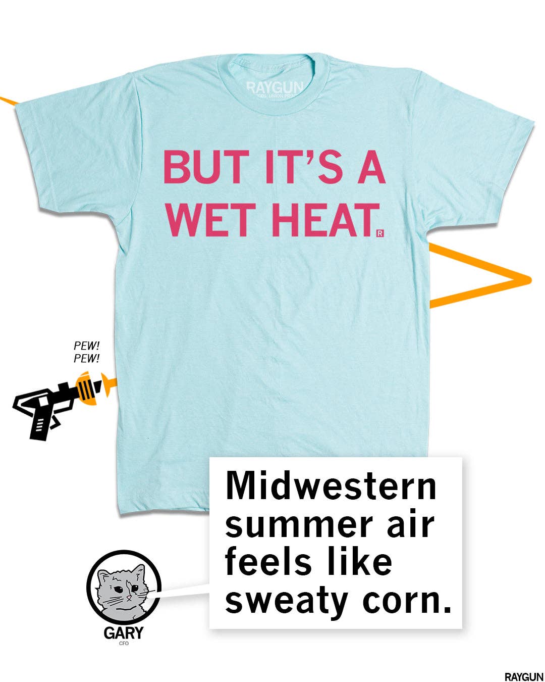 
                  
                    But It's a Wet Heat
                  
                