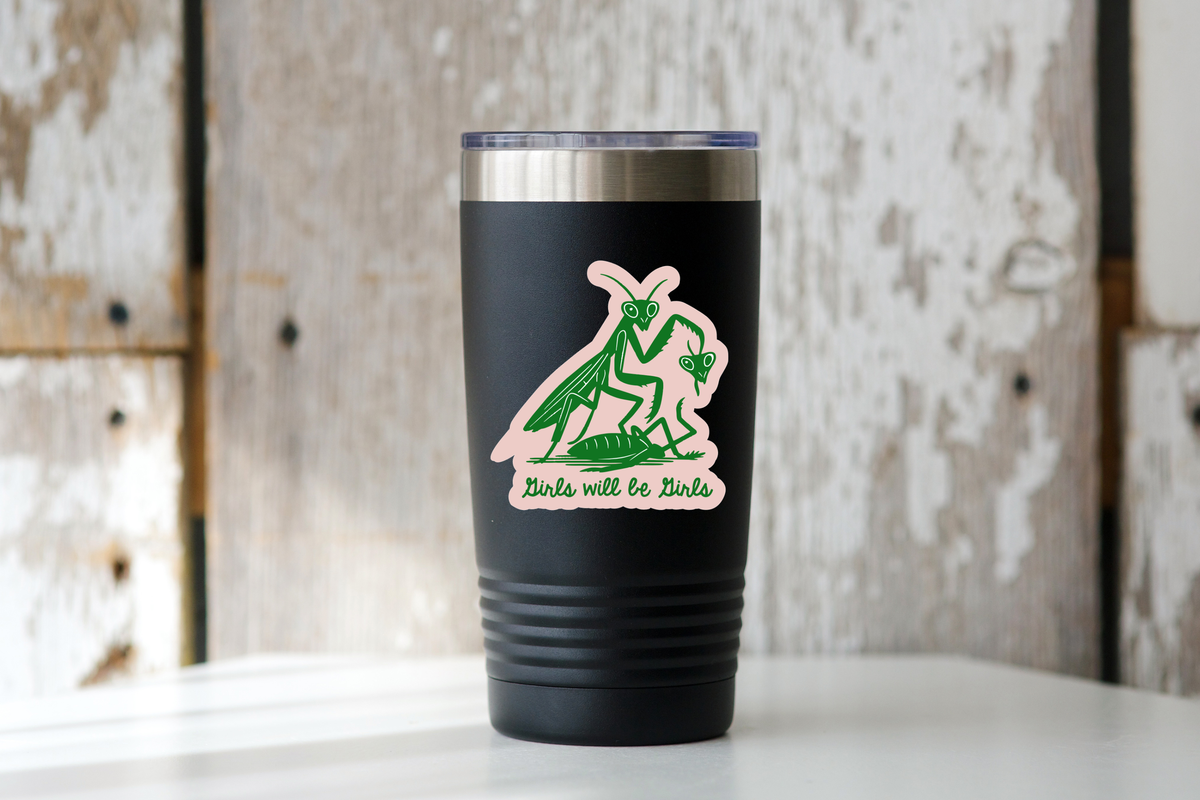 
                  
                    Girls Will Be Girls Praying Mantis Sticker
                  
                