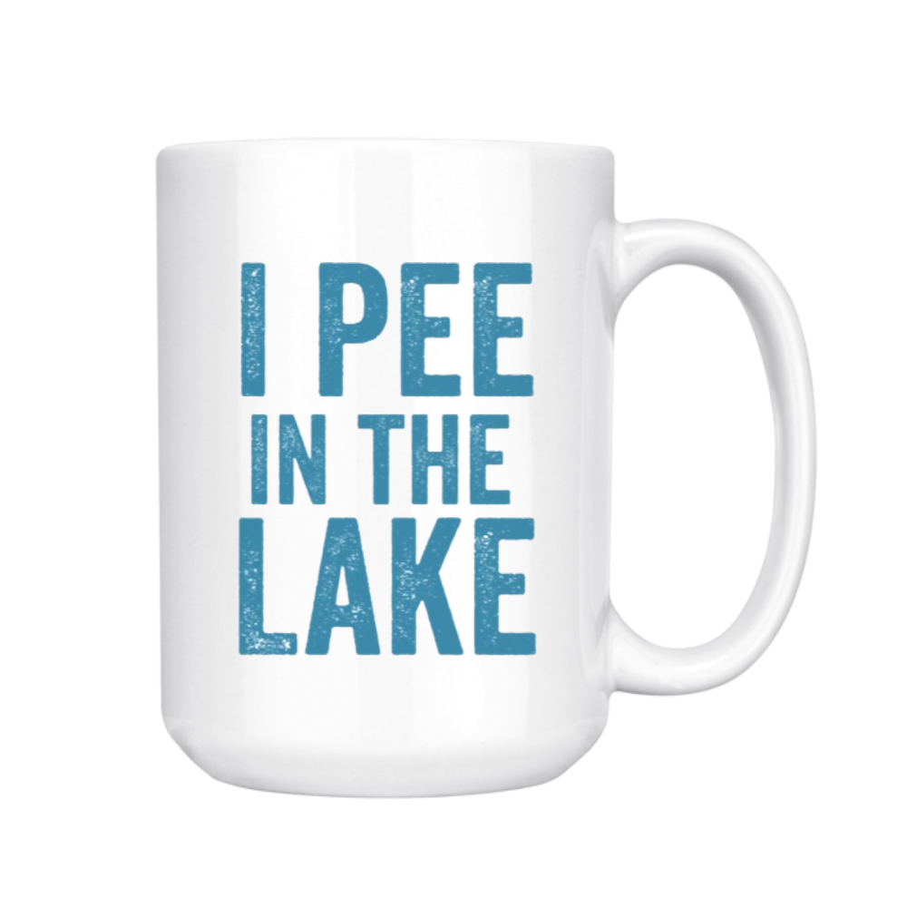 I Pee in the Lake - 15oz Mug