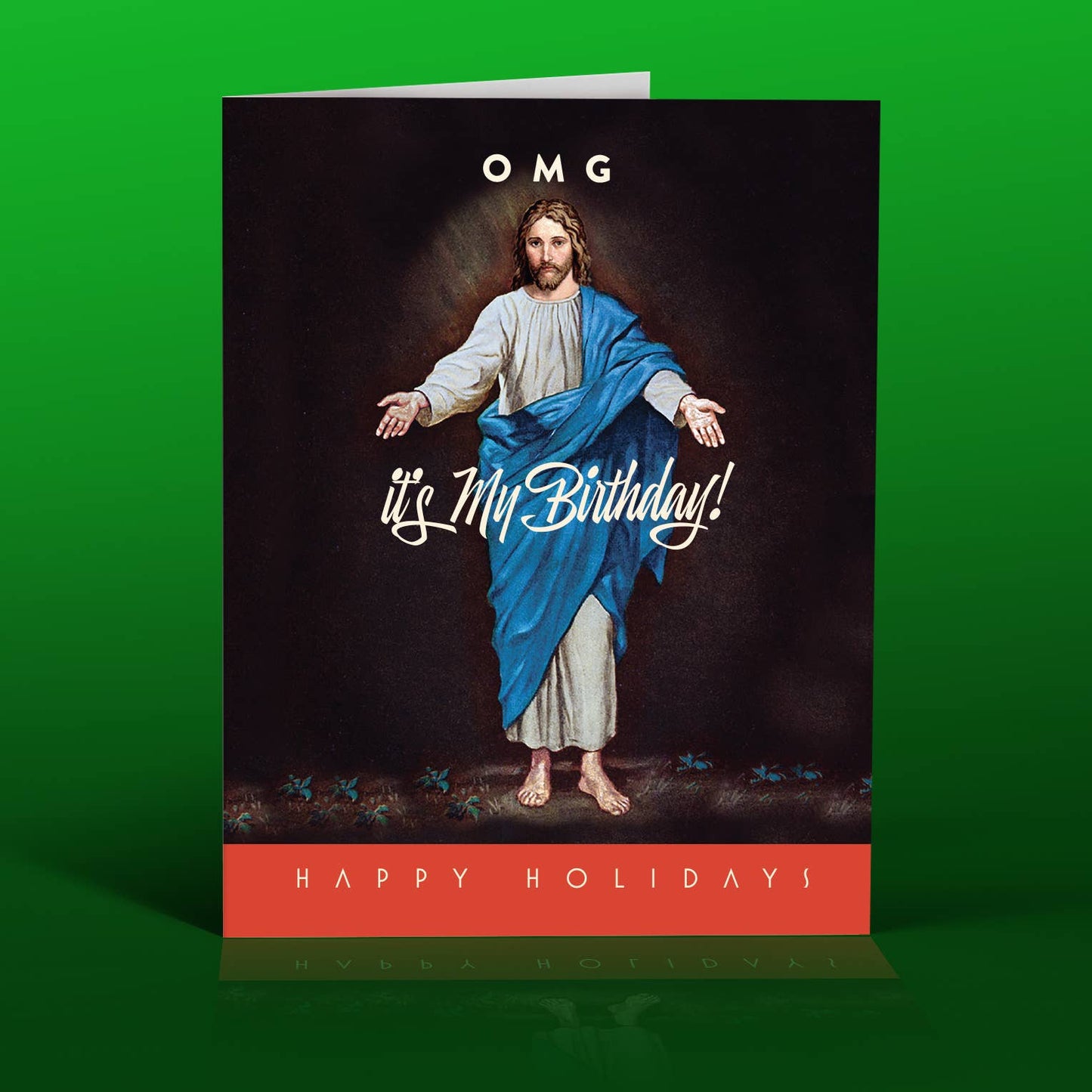 
                  
                    OMG! Jesus's B-Day Holiday Greetings
                  
                