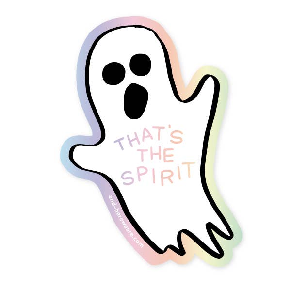 
                  
                    That's the Spirit Ghost Holographic Vinyl Sticker
                  
                