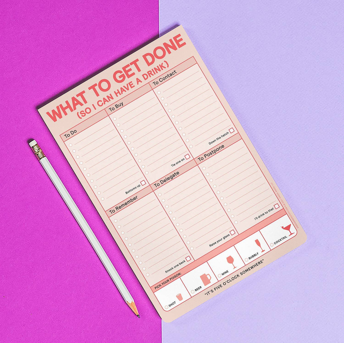 
                  
                    "What to Get Done So I Can Have a Drink" Notepad
                  
                