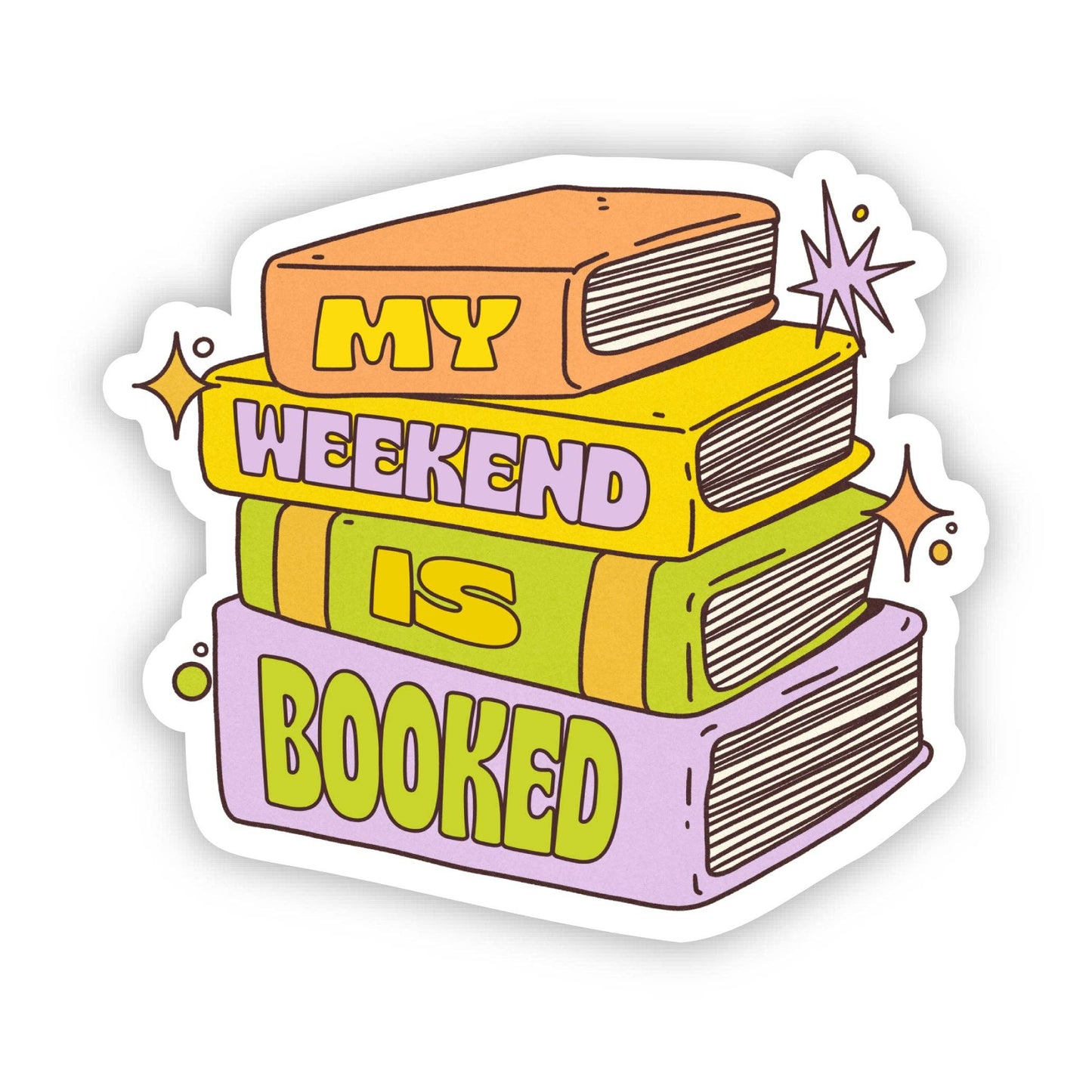 
                  
                    Weekend is Booked Sticker
                  
                