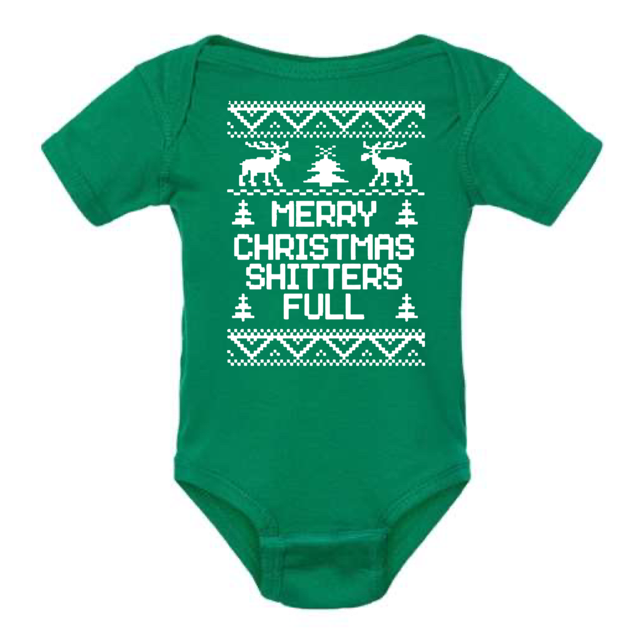 
                  
                    Merry Christmas, Shitters Full: Baby Onesie
                  
                