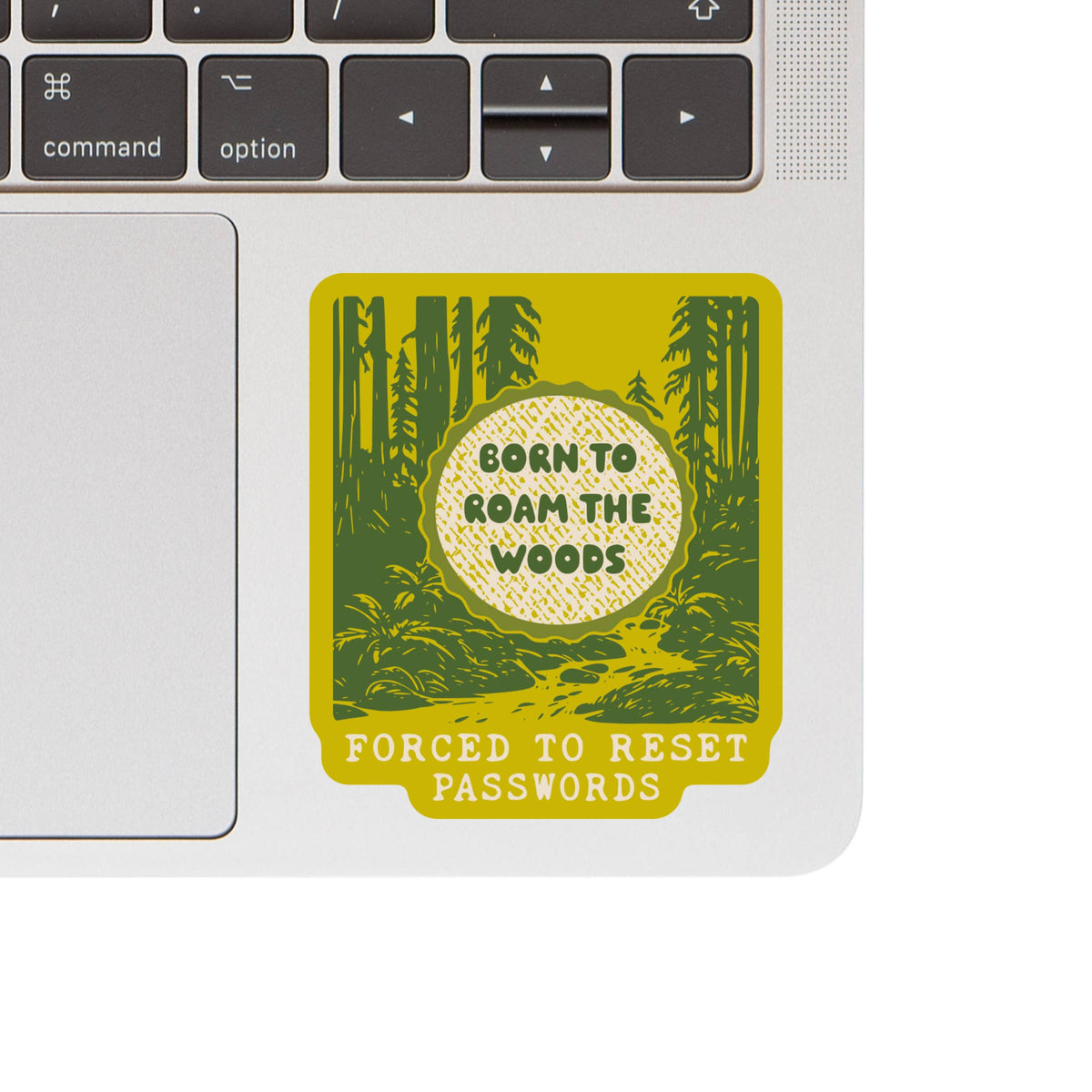 
                  
                    Born to Roam Forced to Reset Passwords Sticker
                  
                