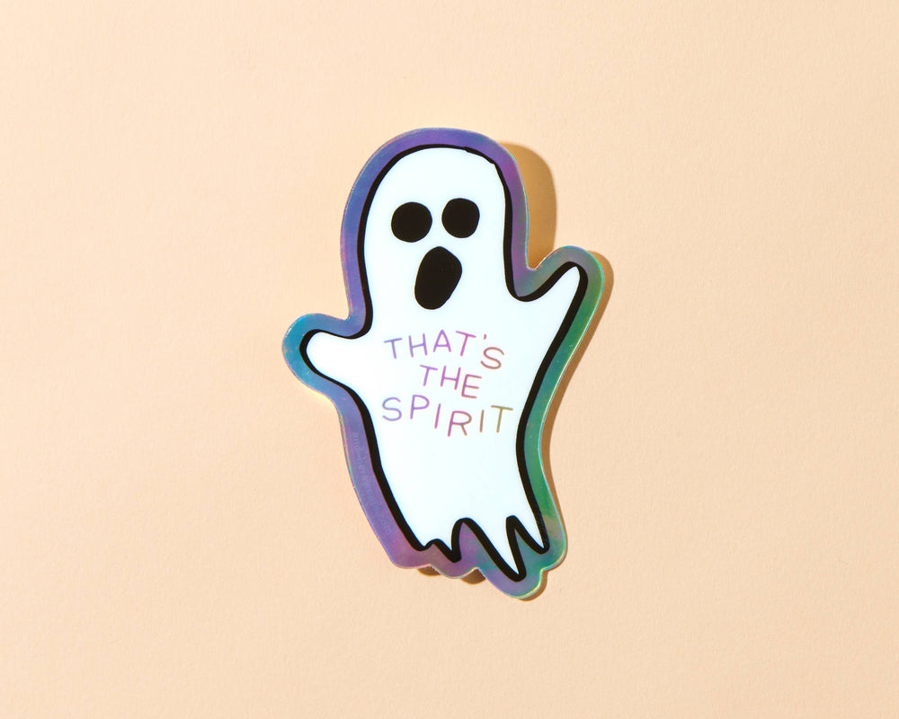 That's the Spirit Ghost Holographic Vinyl Sticker