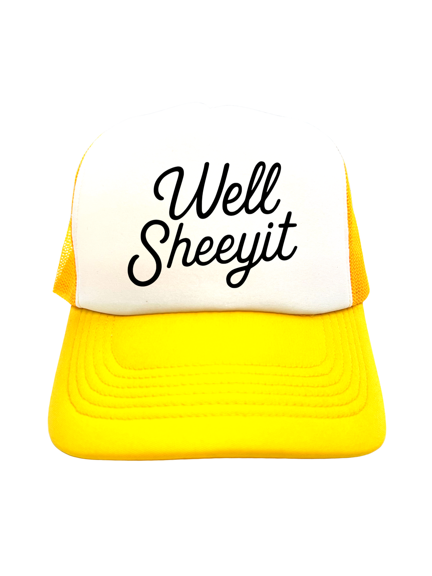 
                  
                    "Well Sheeyit" Trucker Hat
                  
                