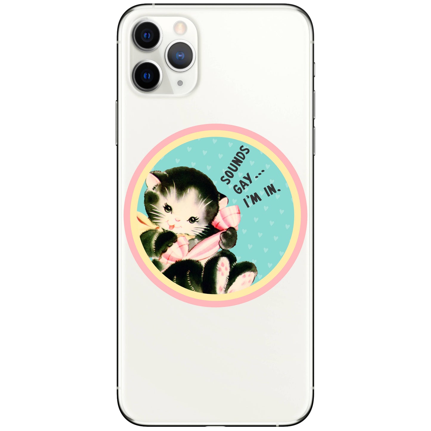 
                  
                    Sounds Gay Kitten Sticker
                  
                