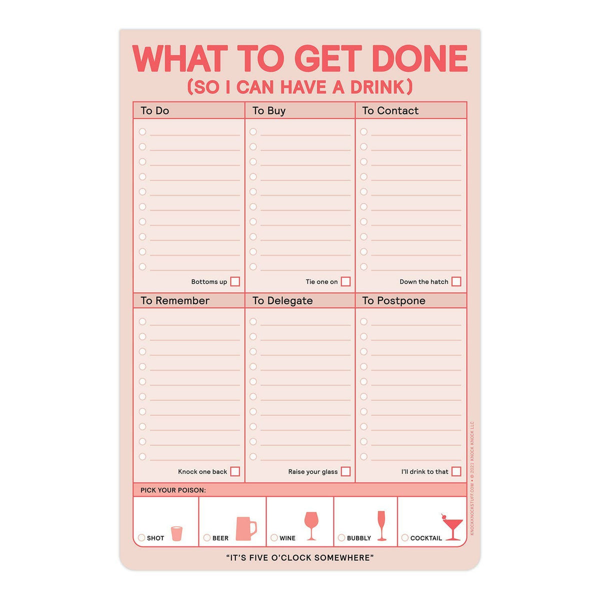 
                  
                    "What to Get Done So I Can Have a Drink" Notepad
                  
                