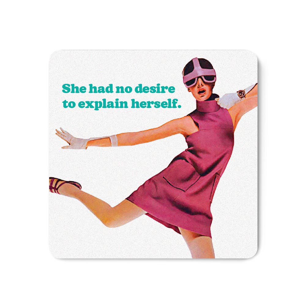 
                  
                    No Desire to Explain Herself Magnet
                  
                