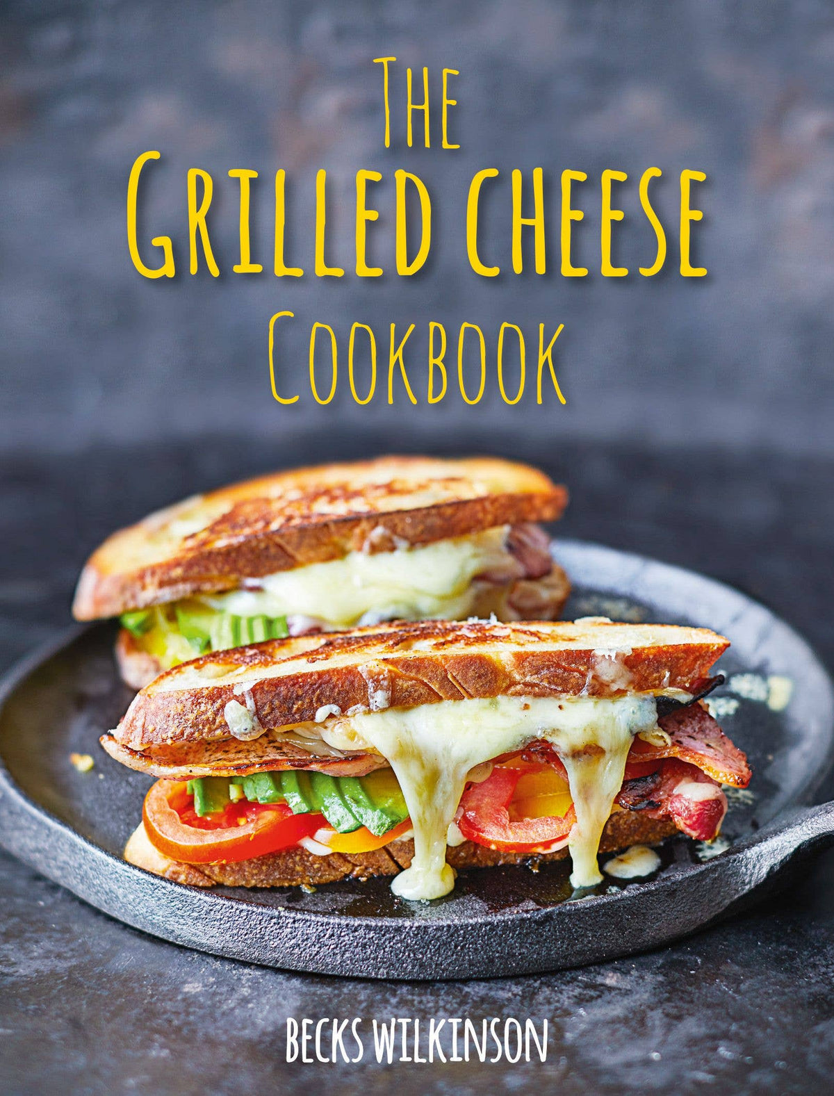 
                  
                    The Grilled Cheese Cookbook
                  
                