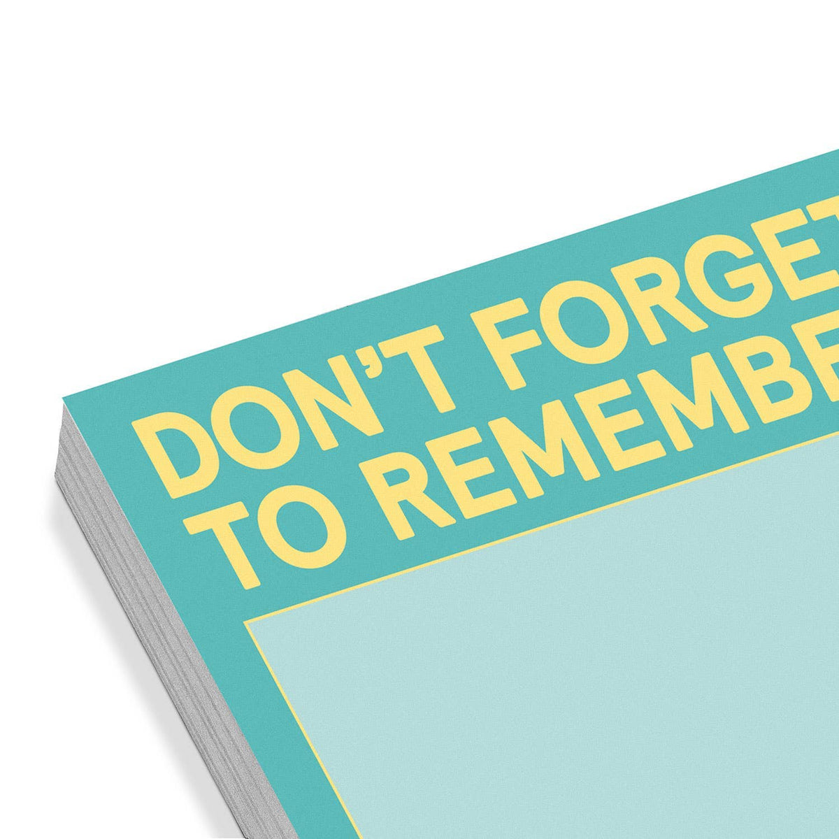 
                  
                    Don’t Forget to Remember: 3"3" Sticky Note
                  
                