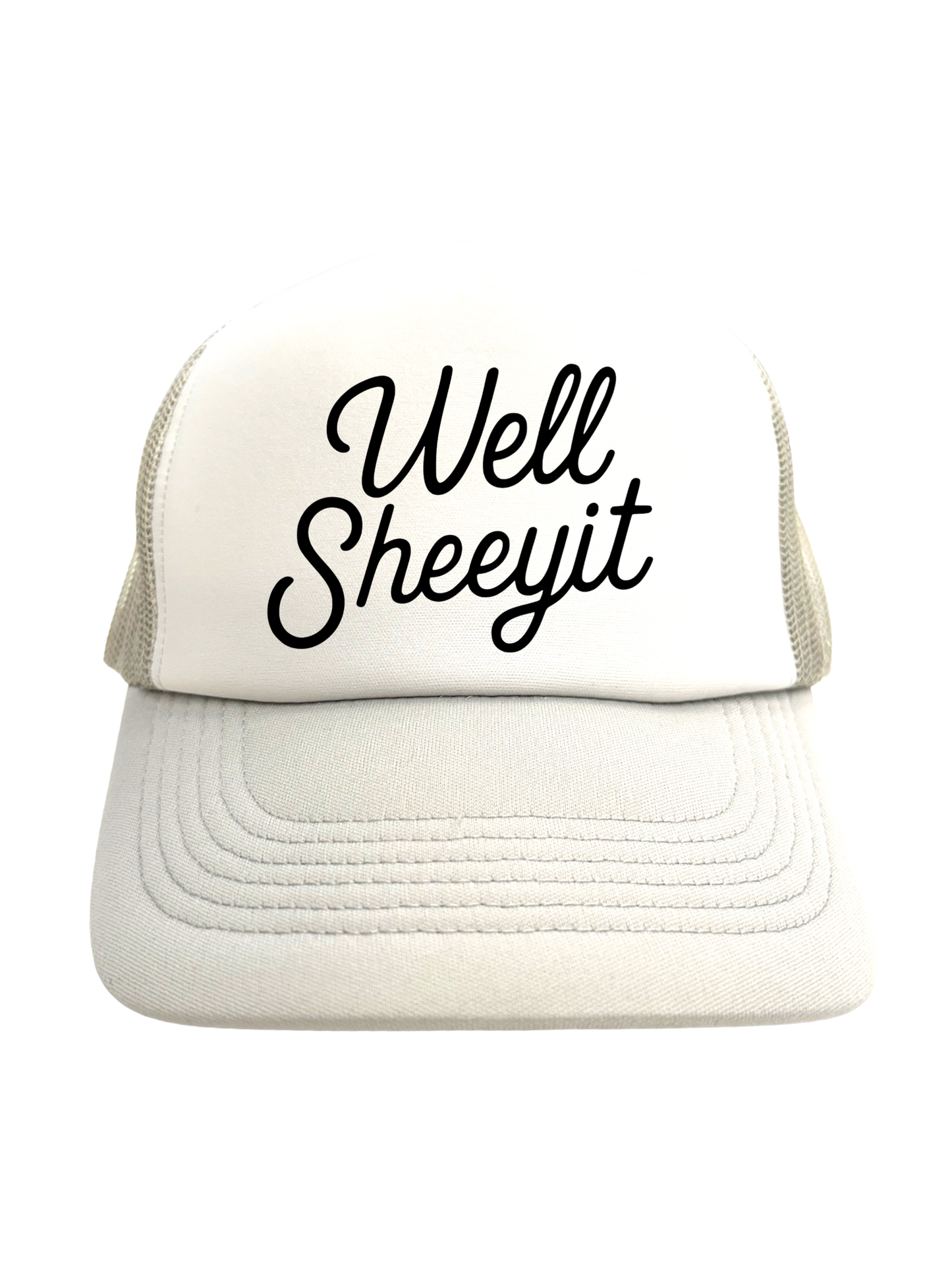 
                  
                    "Well Sheeyit" Trucker Hat
                  
                